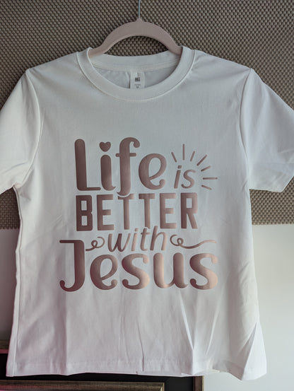 Faith Design Graphic Tops: life is better with Jesus